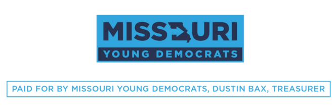 Paid for by Missouri Young Democrats